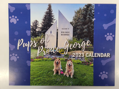 Pups of Prince George 2023 Calendar
